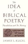 The Idea of Biblical Poetry: Parallelism and Its History