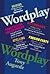 Wordplay: The Weird and Wonderful World of Words