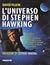L'universo di Stephen Hawking