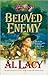 Beloved Enemy by Al Lacy Beloved Enemy by Al Lacy