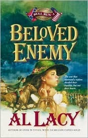 Beloved Enemy: Battle of First Bull Run (Battles of Destiny, #3)