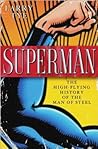 Superman by Larry Tye