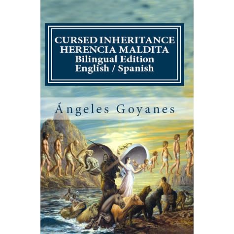 Cursed Inheritance Herencia Maldita Bilingual Edition