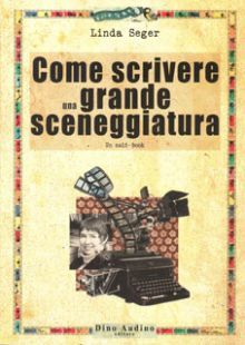 Come scrivere una grande sceneggiatura