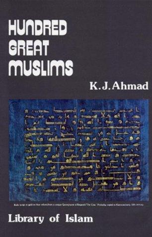 Hundred Great Muslims (Paperback)
