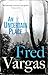 An Uncertain Place (Commissaire Adamsberg #8)