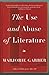 The Use and Abuse of Literature