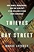 Thieves of Bay Street by Bruce Livesey Thieves of Bay Street by Bruce Livesey