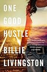 One Good Hustle by Billie Livingston One Good Hustle by Billie Livingston