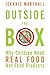 Outside the Box: Why Our Ch...