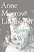 Against Wind and Tide: Letters and Journals, 1947-1986