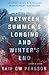 Between Summer's Longing and Winter's End: The Story of a Crime (The Fall of the Welfare State, #1)