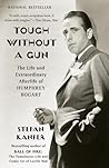 Tough Without a Gun by Stefan Kanfer Tough Without a Gun by Stefan Kanfer