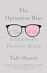 The Optimism Bias...