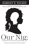 Our Nig: or, Sket...