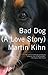 Bad Dog: (A Love Story)
