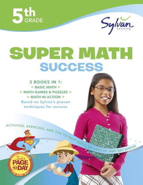 5th Grade Jumbo Math Success Workbook: 3 Books in 1--Basic Math, Math Games and Puzzles, Math in Action; Activities, Exercises, and Tips to Help Catch ... and Get Ahead (Sylvan Math Jumbo Workbooks)