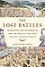 The Lost Battles: Leonardo, Michelangelo, and the Artistic Duel That Defined the Renaissance