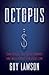 Octopus: Sam Israel, the Se...