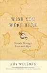 Wish You Were Here by Amy Welborn