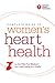 American Heart Association Complete Guide to Women's Heart Health: The Go Red for Women Way to Well-Being & Vitality