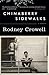 Chinaberry Sidewalks by Rodney Crowell
