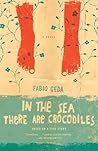 In the Sea There are Crocodiles by Fabio Geda