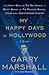 My Happy Days in Hollywood:...