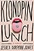 Klonopin Lunch: A Memoir