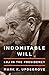 Indomitable Will by Mark K. Updegrove