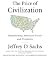 The Price of Civilization: Reawakening American Virtue and Prosperity