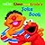 Elmo and Ernie's Joke Book (Sesame Street) (Sesame Street Board Books)