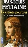 Les larmes de Brunehilde by Jean-Louis Fetjaine Les larmes de Brunehilde by Jean-Louis Fetjaine