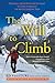 The Will to Climb: Obsessio...