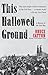 This Hallowed Ground by Bruce Catton