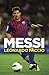Messi: Una biografía