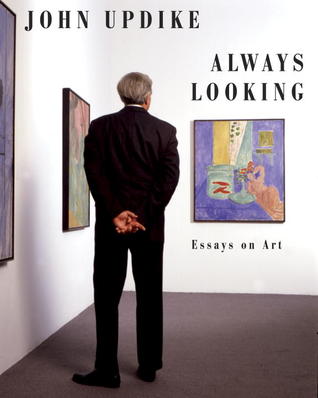 Always Looking: Essays on Art (Hardcover)