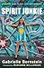 Spirit Junkie by Gabrielle Bernstein Spirit Junkie by Gabrielle Bernstein