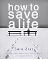 How to Save a Life by Sara Zarr
