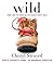 Wild: From Lost to Found on...