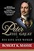 Peter the Great: His Life a...