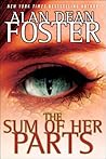 The Sum of Her Parts by Alan Dean Foster The Sum of Her Parts by Alan Dean Foster