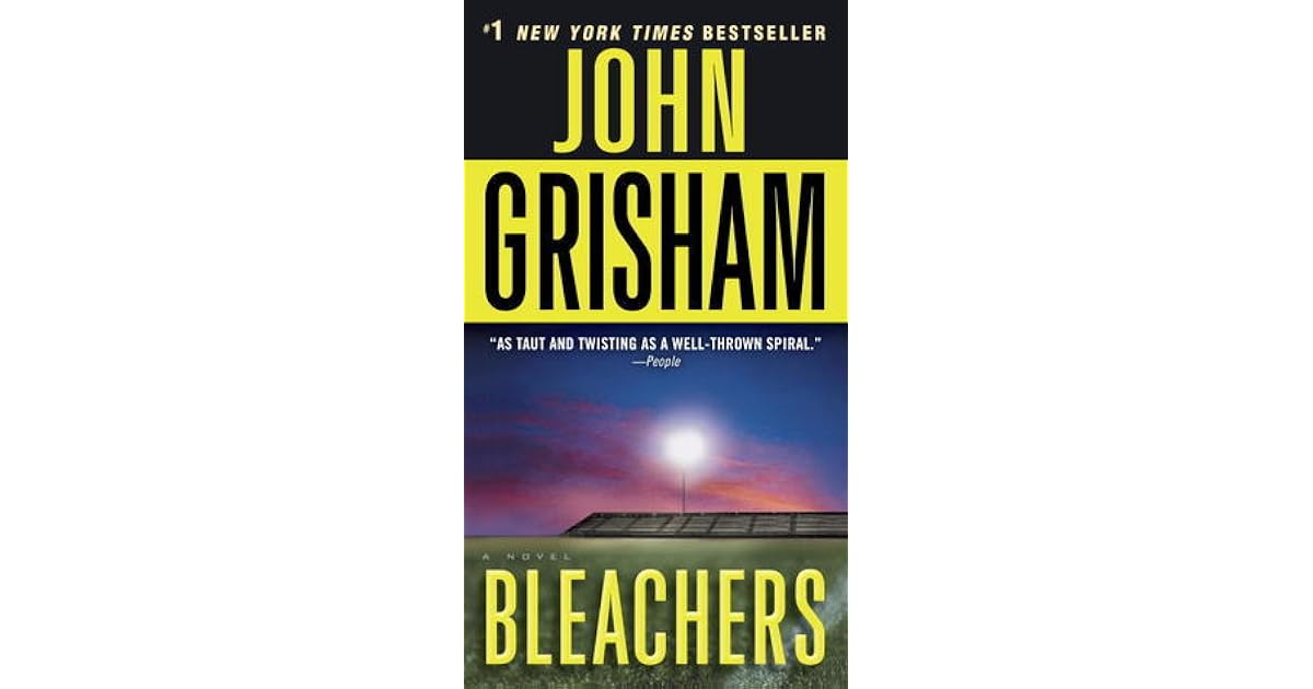 Bleachers by John Grisham