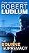 The Bourne Supremacy (Jason Bourne, #2) by Robert Ludlum