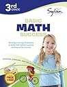 3rd Grade Basic Math Success Workbook: Place Values, Rounding and Estimating, Addition and Subtraction, Multiplication and Division, Fractions, Measurement, and More (Sylvan Math Workbooks)