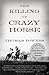 The Killing of Crazy Horse