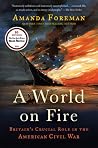 A World on Fire: ...