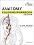 Anatomy Coloring Workbook by I. Edward Alcamo