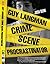 Guy Langman, Crime Scene Procrastinator