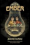 The City of Ember by Dallas Middaugh